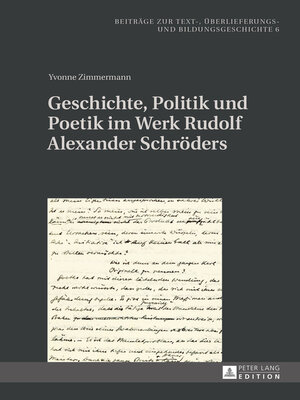 cover image of Geschichte, Politik und Poetik im Werk Rudolf Alexander Schröders